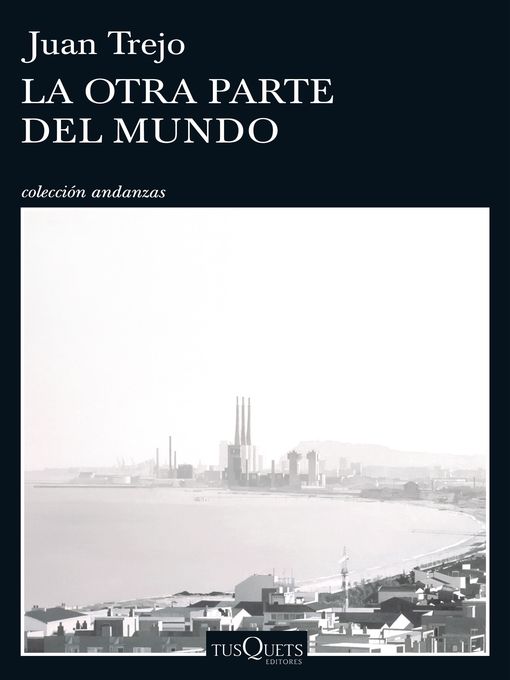 Title details for La otra parte del mundo by Juan Trejo - Available